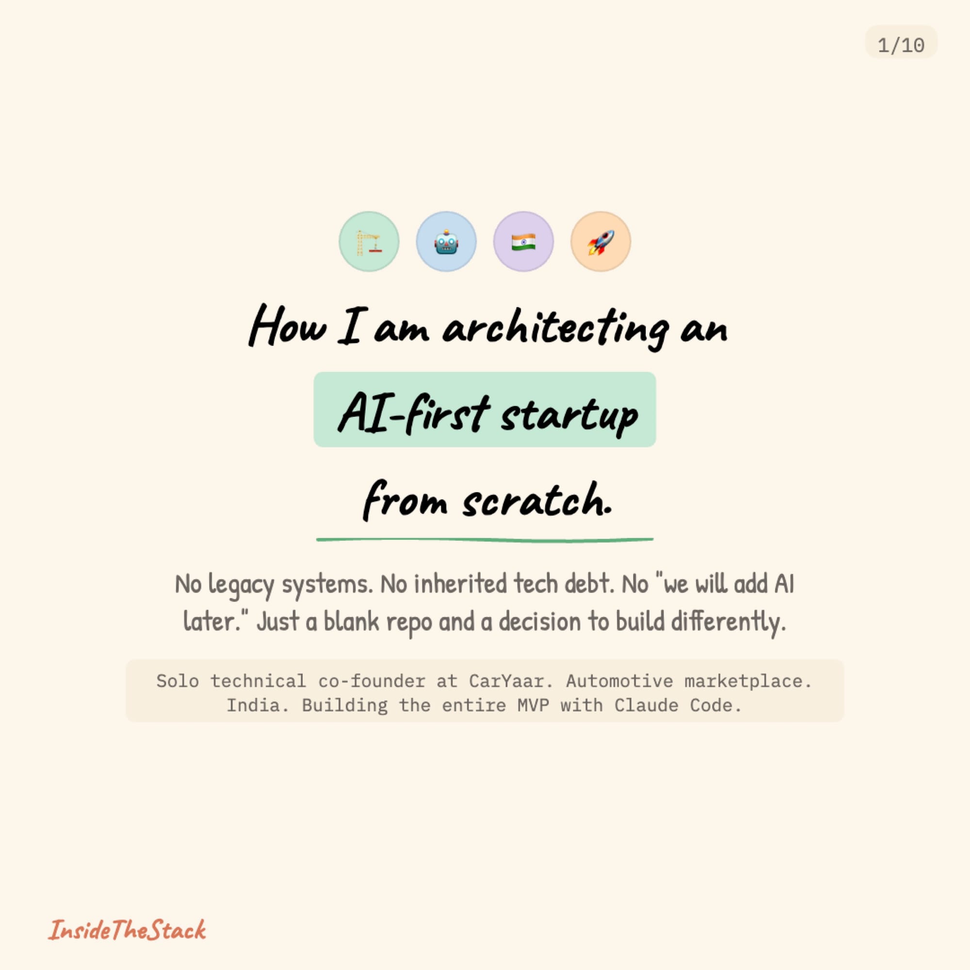 InsideTheStack: How I Am Architecting an AI-First Startup from Scratch