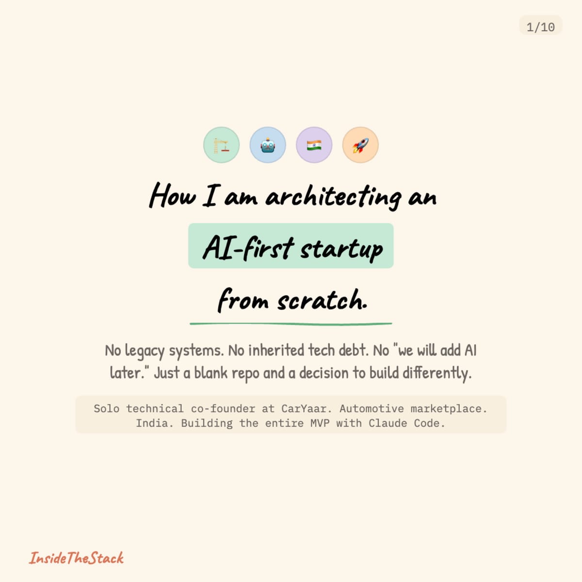 InsideTheStack: How I Am Architecting an AI-First Startup from Scratch